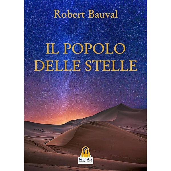 Il Popolo delle Stelle, Robert Bauval