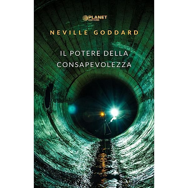 Il potere della consapevolezza (tradotto), Neville Goddard