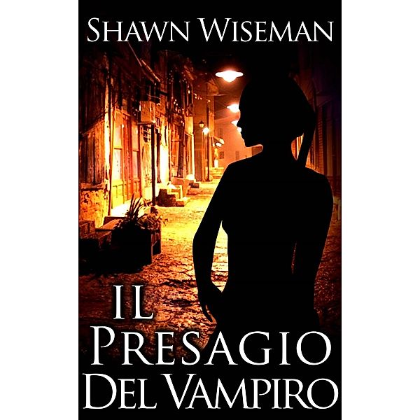 Il Presagio del Vampiro, Shawn Wiseman