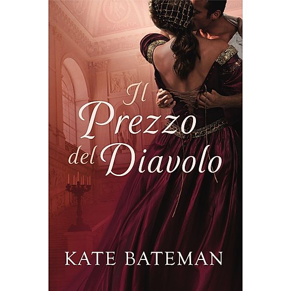 Il Prezzo del Diavolo, Kate Bateman, K. C. Bateman