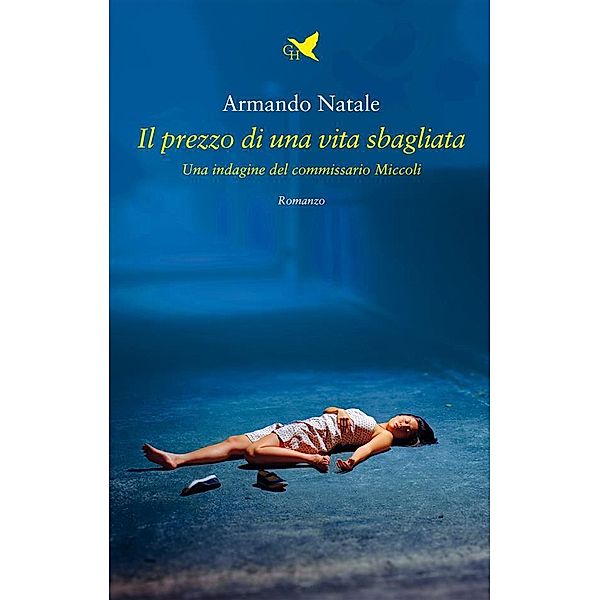 Il prezzo di una vita sbagliata, Armando Natale