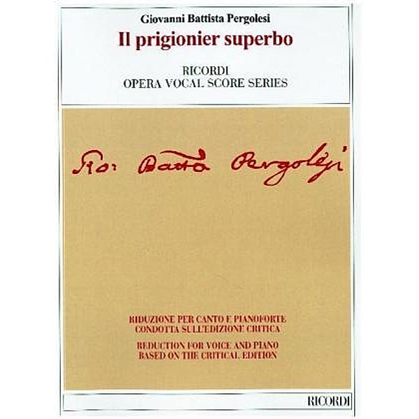 Il prigionier superbo, Vocal and Piano Reduction, Giovanni Battista Pergolesi