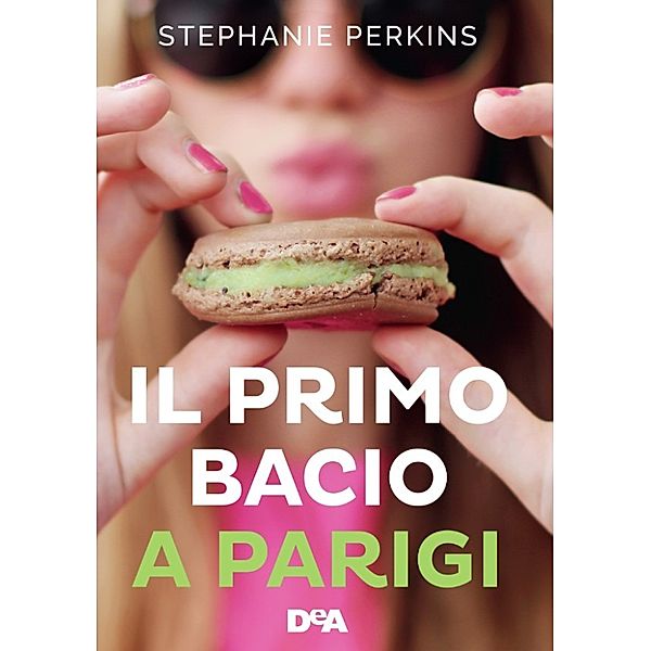 Il primo bacio a Parigi, Stephanie Perkins