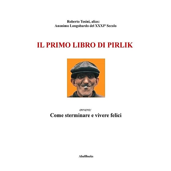 Il primo libro di Pirlik, Roberto Tosini
