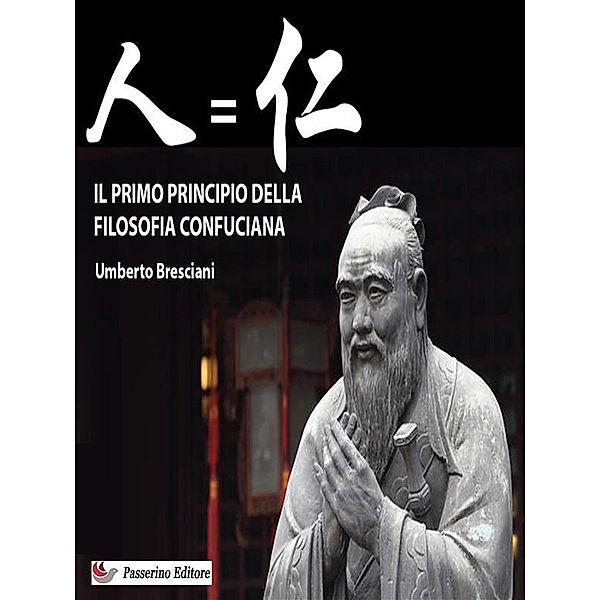Il primo principio della filosofia confuciana, Umberto Bresciani