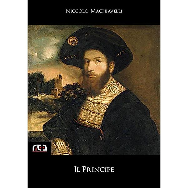 Il Principe / Classici Bd.144, Niccolò Machiavelli