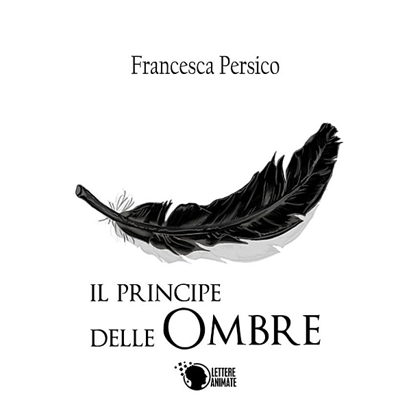 Il principe delle ombre, Francesca Persico