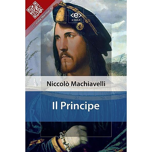 Il Principe / Liber Liber, Niccolò Machiavelli