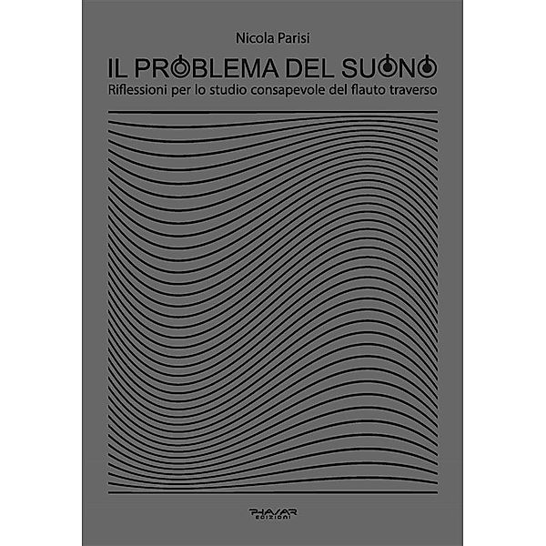 Il problema del suono, Nicola Parisi