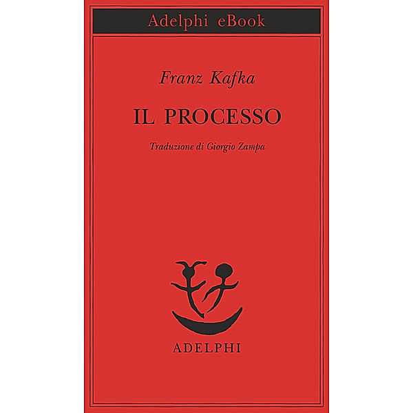 Il processo, Franz Kafka