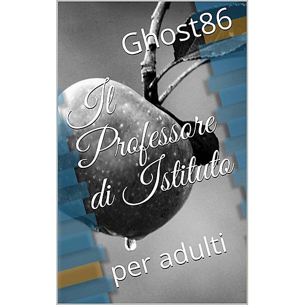 Il Professore di Istituto / David J. Skinner, Ghost86