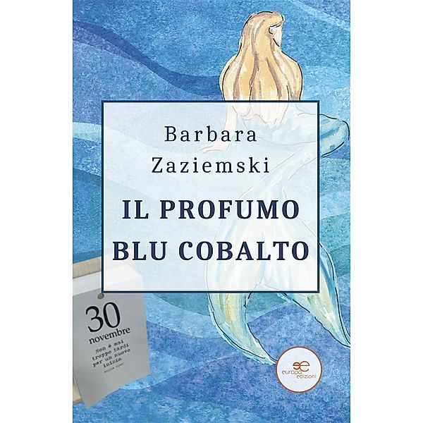 Il profumo blu cobalto, Barbara Zaziemski