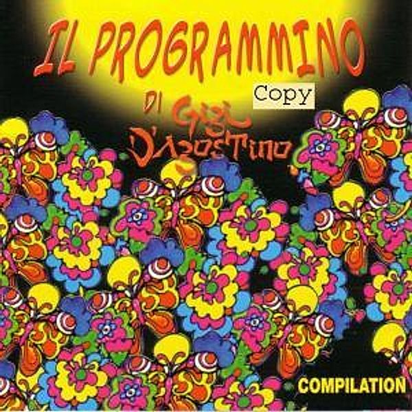 Il Programmino, Gigi D Agostino