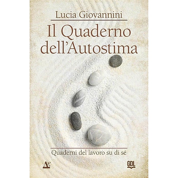 Il Quaderno dell'Autostima, Lucia Giovannini