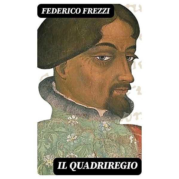 Il Quadriregio, Federico Frezzi