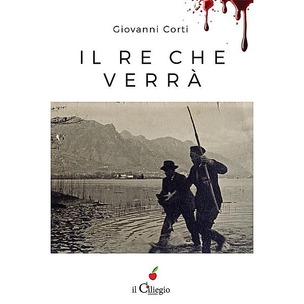 Il re che verrà, Giovanni Corti