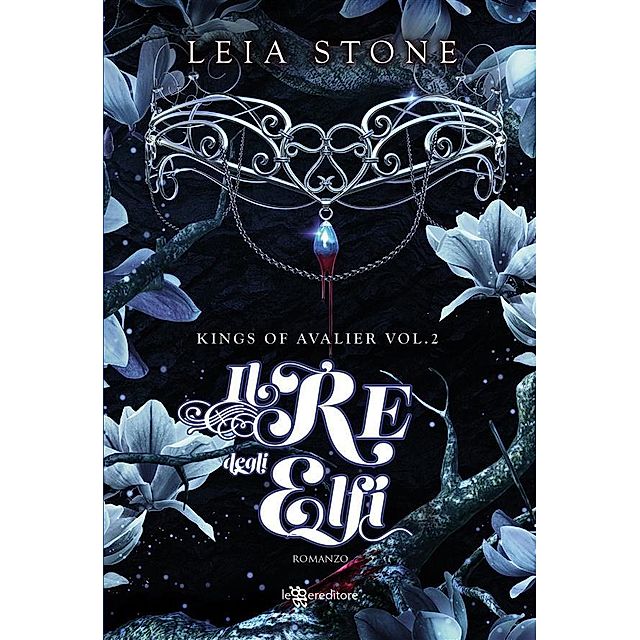Il re degli elfi - Kings of Avalier vol. 2 eBook v. Leia Stone