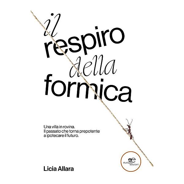 Il respiro della formica, Licia Allara