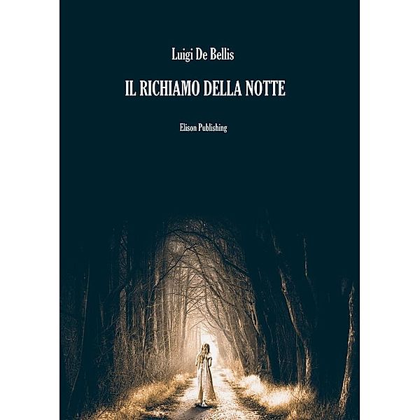 Il richiamo della notte, Luigi De Bellis