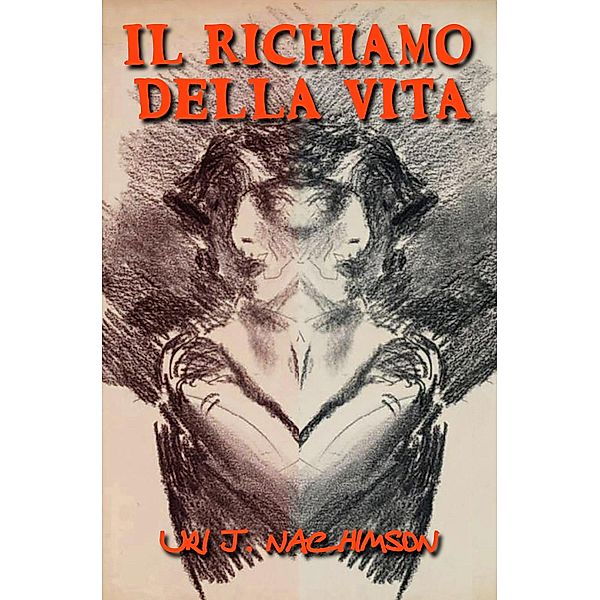 Il Richiamo della Vita, Uri J. Nachimson