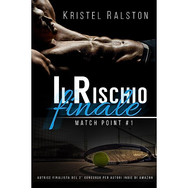 Il rischio finale (Jake e Colette) / Match Point, Kristel Ralston