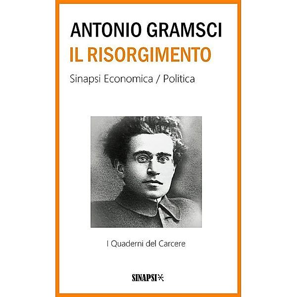 Il Risorgimento, Antonio Gramsci