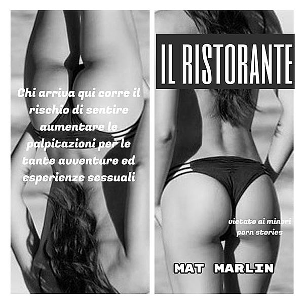 Il ristorante, Mat Marlin