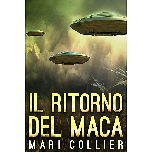 Il Ritorno del Maca, Mari Collier