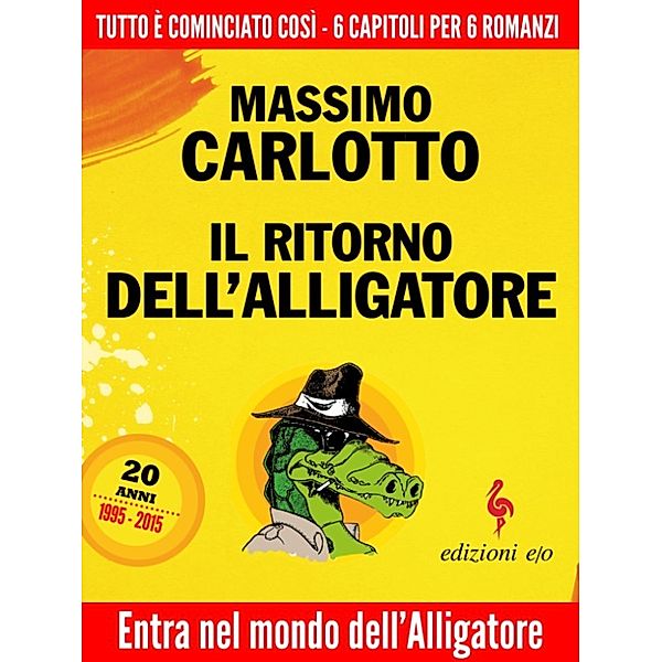 Il ritorno dell’Alligatore, Massimo Carlotto