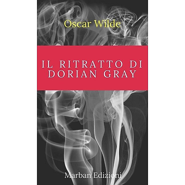 Il Ritratto di Dorian Gray, Oscar Wilde