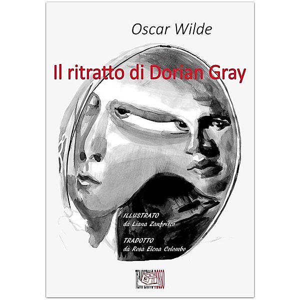 Il ritratto di Dorian Gray. Edizione illustrata / Classici 'lustrati, Oscar Wilde