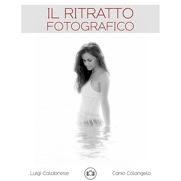 Il ritratto fotografico, Luigi Calabrese, Canio Colangelo