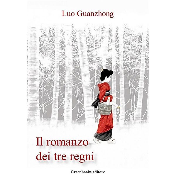 Il romanzo dei tre regni, Luo Guanzhong