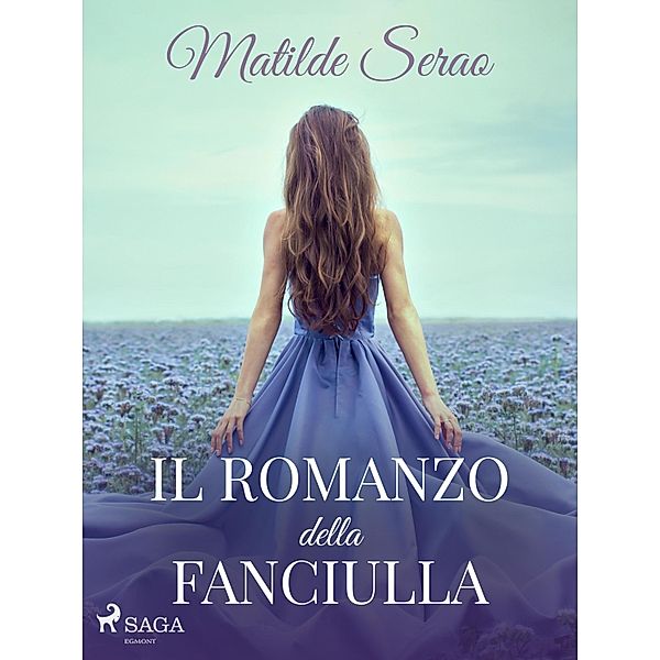 Il romanzo della fanciulla, Matilde Serao