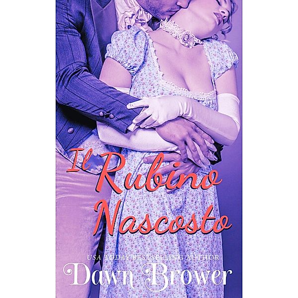 Il Rubino Nascosto, Dawn Browr