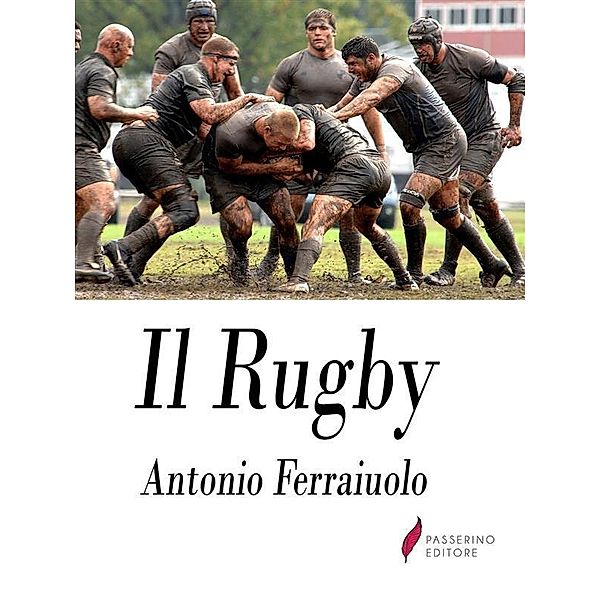Il Rugby, Antonio Ferraiuolo