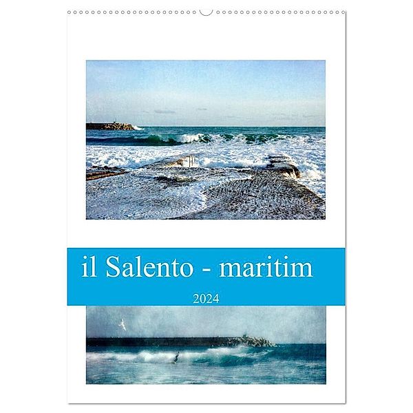 il Salento - maritim (Wandkalender 2024 DIN A2 hoch), CALVENDO Monatskalender, Rosina Schneider