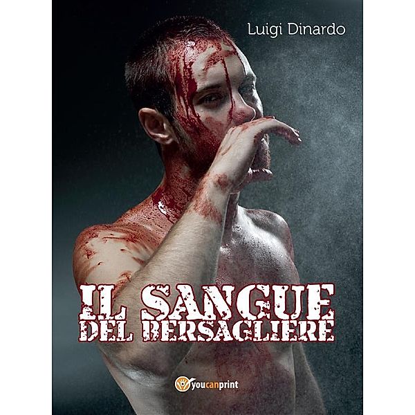 Il sangue del bersagliere, Luigi Dinardo