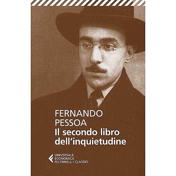 Il secondo libro dell'inquietudine, Fernando Pessoa