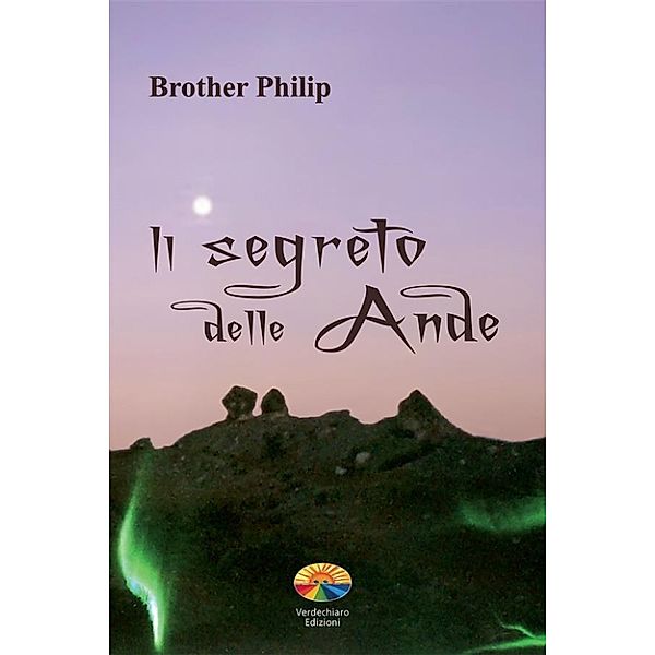 Il Segreto Delle Ande, Brother Philip