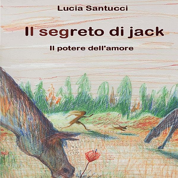 Il segreto di Jack, Lucia Santucci