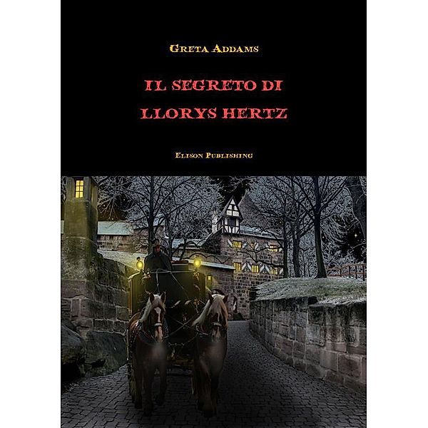 Il segreto di Llorys Hertz, Greta Addams