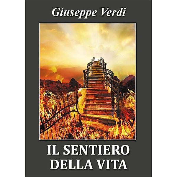 Il sentiero della vita, Giuseppe Verdi