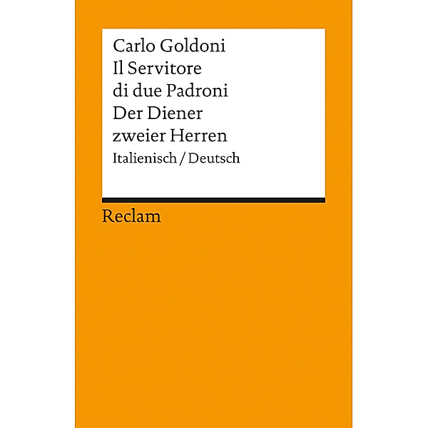 Il Servitore di due Padroni / Der Diener zweier Herren, Carlo Goldoni
