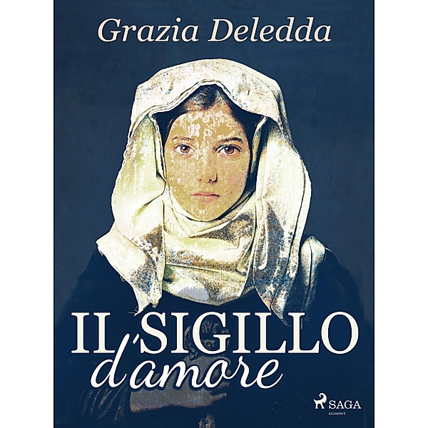 Il sigillo d'amore, Grazia Deledda