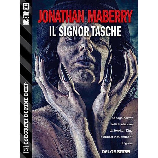 Il signor Tasche / I segreti di Pine Deep, Jonathan Maberry