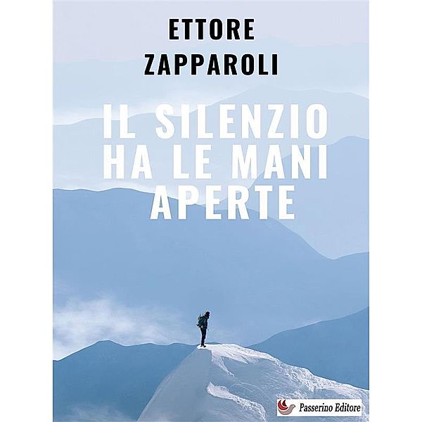 Il silenzio ha le mani aperte, Ettore Zapparoli