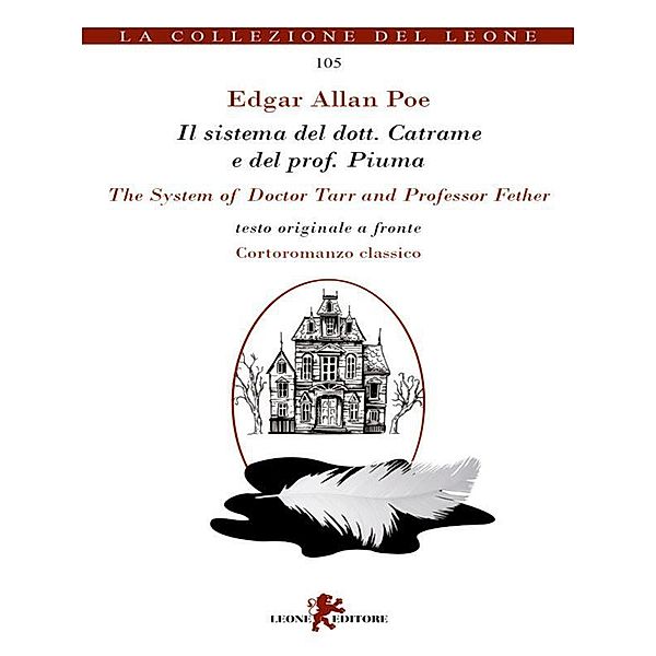 Il sistema del dott. Catrame e del prof. Piuma, Edgar Allan Poe