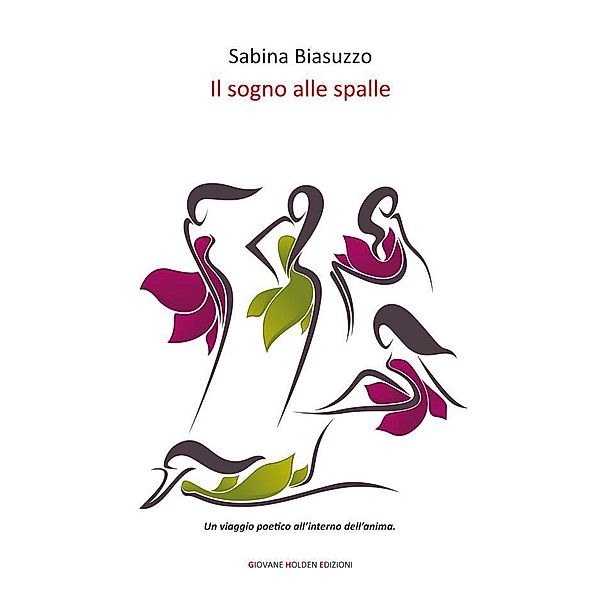 Il sogno alle spalle, Sabina Biasuzzo