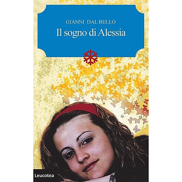 Il sogno di Alessia, Gianni Dal Bello